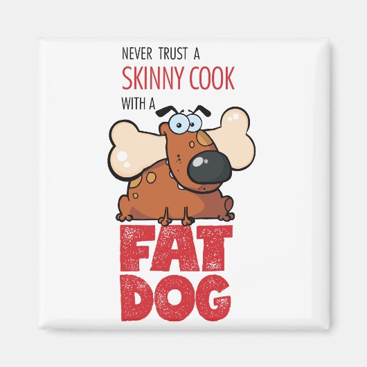 Kochkunst mit Fett-Hund - Magnet 2 (Vorne)