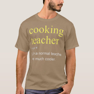 Kochlehrer Definition Cool Funny Funny T-Shirt