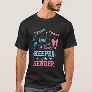 Köder oder Bögen Hüter der Geschlechtsenthüllungsf T-Shirt