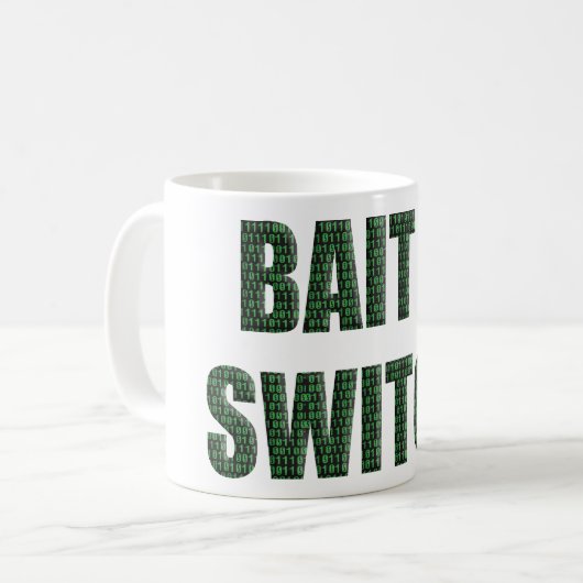 „Köder und Wechsel“ mit einer Binärcode-Überlageru Kaffeetasse (Vorderseite Links)