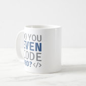 Kodieren Sie sogar Banner? Kaffeetasse (Vorderseite Links)