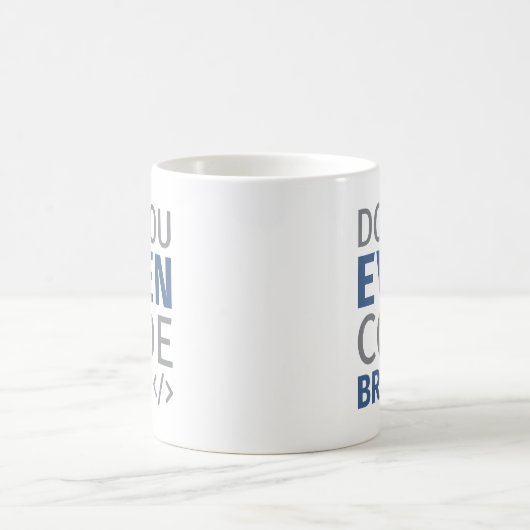 Kodieren Sie sogar Banner? Kaffeetasse (Mittel)