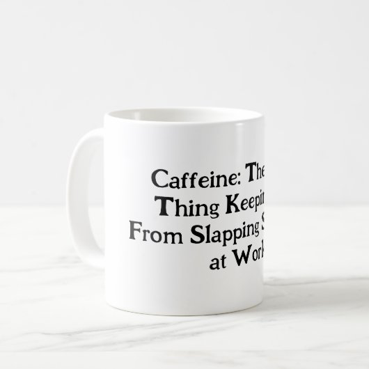 Koffein-angereicherter Sarcasm Kaffeetasse (Vorderseite Links)