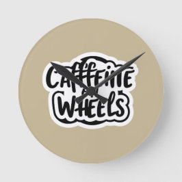 Koffein auf Rädern Runde Wanduhr