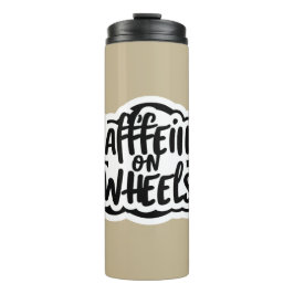 Koffein auf Rädern Thermosbecher