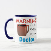 Koffein beraubter Doktor Tasse (Links)
