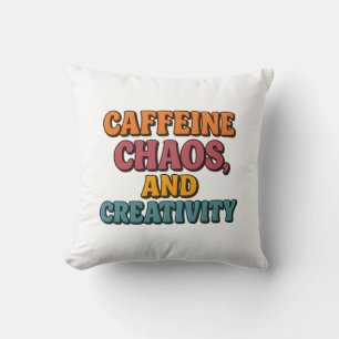 Koffein Chaos und Kreativität Kissen