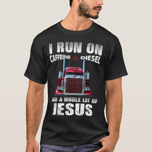 Koffein Diesel Jesus Christlich LKW gestört T-Shirt (Vorderseite)