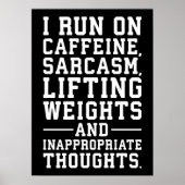 Koffein, Gewichte, unangemessene Gedanken Poster (Vorne)