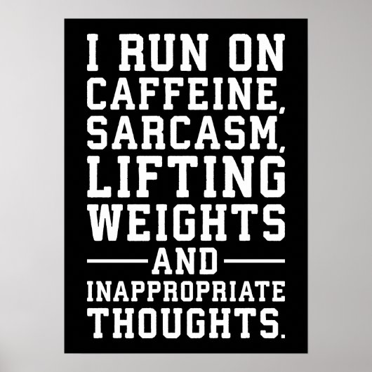 Koffein, Gewichte, unangemessene Gedanken Poster (Vorne)