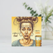 Koffein ist gut, Bier ist besser (Stehend Vorderseite)