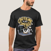 Koffein ist mein Compiler-Funny-Programmierer T-Shirt (Vorderseite)