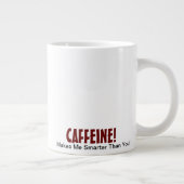 Koffein Jumbo-Tasse (Rechts)