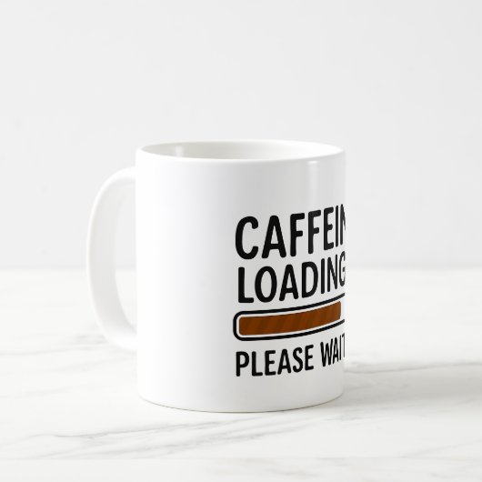 Koffein-Ladung... Bitte warten - Funny Coffee Tass Kaffeetasse (Vorderseite Links)