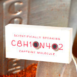 Koffein Molekulare Formel Wissenschaftlicher Spaß Holzkisten Schild<br><div class="desc">Dieses Boxzeichen , Wissenschaftlich gesprochen, C8H10N4O2, Coffein Molecule, ist nicht für Zehnentrinker. Für den Nerd, den Wissenschaftsliebhaber oder diejenigen, die wahrhaftig zugeben, dass sie für die Coffein-Infusion trinken, ist dieses Zeichen für sie. Lass ihnen, wo das Koffein ist. Dieses Box-Zeichen ist ideal für Ihre Zuhause oder Business-Kaffeestation. Zwei Bilder von...</div>