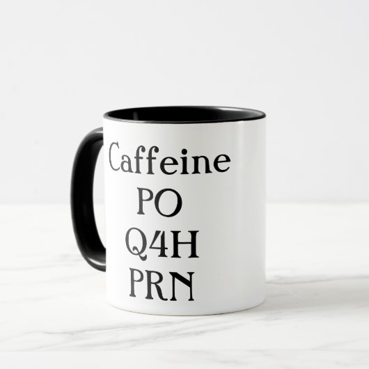 Koffein PO Q4H PRN Tasse (Vorderseite Links)