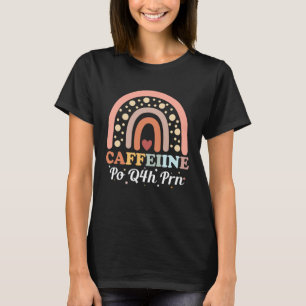 Koffein Po Q4h Prn Zugelassene Krankenpflegerin 1 T-Shirt