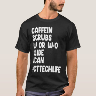 Koffein Scrubs Scannt CT Tech Leben Katze Scan T-Shirt