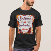 Koffein & September, bitte T-Shirt (Vorderseite)