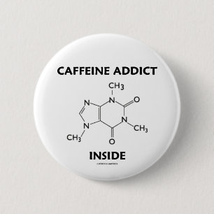 Koffein-Süchtig-Innere (chemisches Molekül) Button