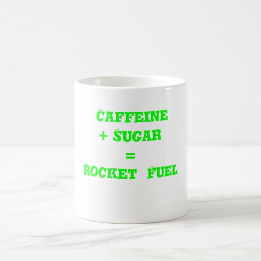 Koffein + Sugar=Rocket Brennstoff Kaffeetasse (Mittel)