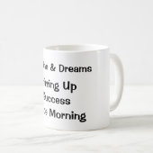 Koffein & Träume: Erfolg wecken Kaffeetasse (VorderseiteRechts)