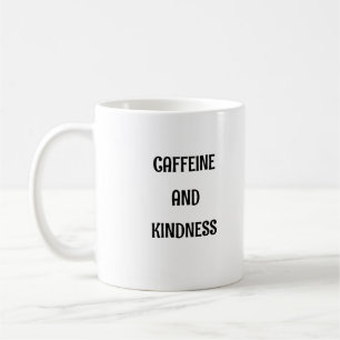 Koffein und Freundlichkeit Funny Positive Tasse