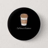 Koffein und Kindheit Button (Vorderseite)