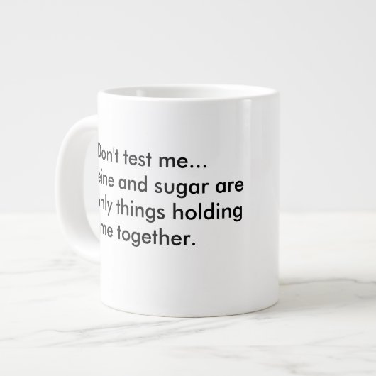 Koffein und Zucker Jumbo-Tasse (Vorderseite Links)