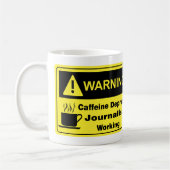 Koffein-warnender Journalist Kaffeetasse (Links)