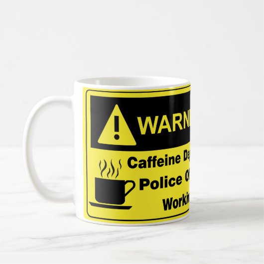 Koffein-warnender Polizeibeamte Kaffeetasse (Links)