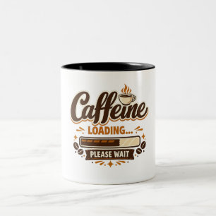 Koffein wird geladen… Bitte warten Zweifarbige Tasse