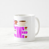Koffein-Zwillinge für Mutter mit doppeltem Ärger Kaffeetasse (VorderseiteRechts)