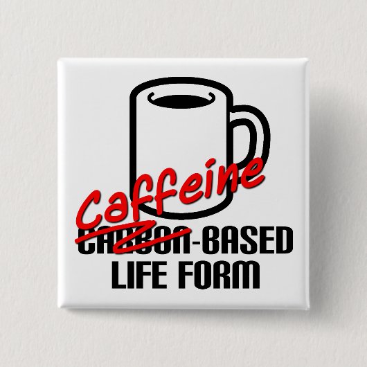 Koffeinbasiertes Lebewesen Lustiger Kaffee Knopf A Button (Vorderseite)