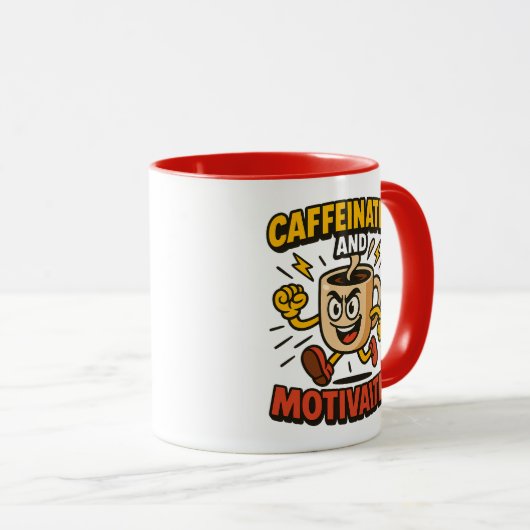 Koffeiniert und motiviert - Power Tasse Design (VorderseiteRechts)