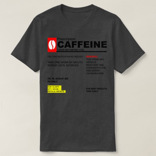 Koffeinverschreibungen T-Shirt (Design vorne)