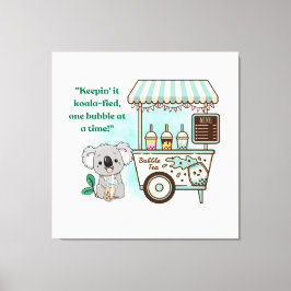 Kohala halten - Zitat Leinwanddruck