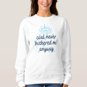 Kohle hat mich nie mit Krone belästigt, Glitzern Sweatshirt