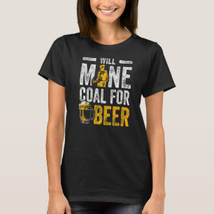 Kohlebergwerk für den Bergbau von Bergwerk 1 T-Shirt