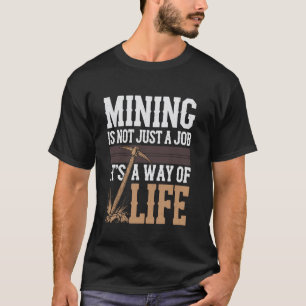 Kohlenbergmann Untertagebau Schutzhelm Arbeiter Fo T-Shirt