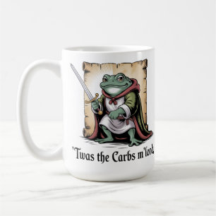 Kohlenhydrate haben mich, M’lord Lustiger Fantasy- Kaffeetasse