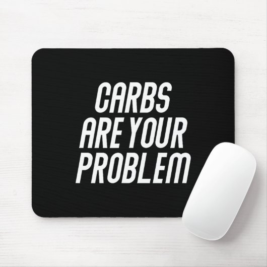 Kohlenhydrate sind Problemfleischfresser-Fleisch-D Mousepad (Mit Mouse)
