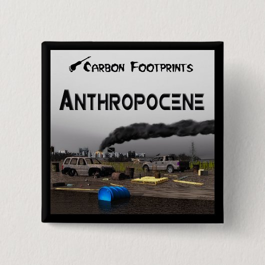 Kohlenstoff-Fußabdrücke - Anthropozän Button (Vorderseite)