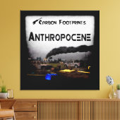 Kohlenstoff-Fußabdrücke - Anthropozän Leinwanddruck (Insitu (Wohnzimmer))