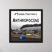 Kohlenstoff-Fußabdrücke - Anthropozän Leinwanddruck (Vorderseite)