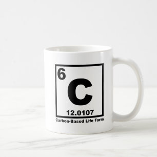 Kohlenstoffbasierte Lebensform Funny Mug Kaffeetasse