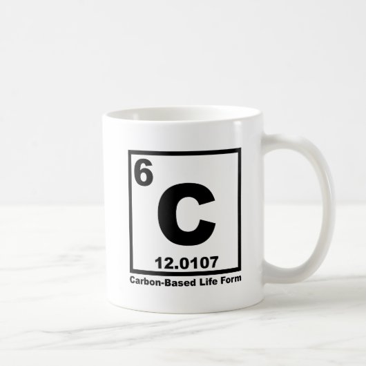 Kohlenstoffbasierte Lebensform Funny Mug Kaffeetasse (Rechts)