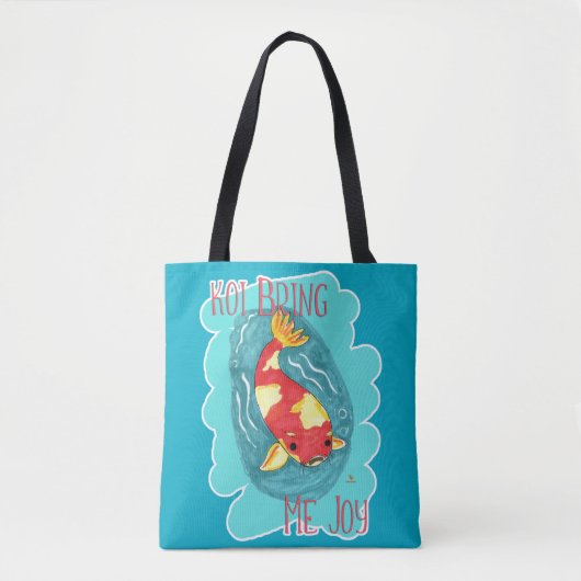 Koi Bring Me Joy Fun Fish Liebe Niedlich Slogan Tasche (Vorderseite)