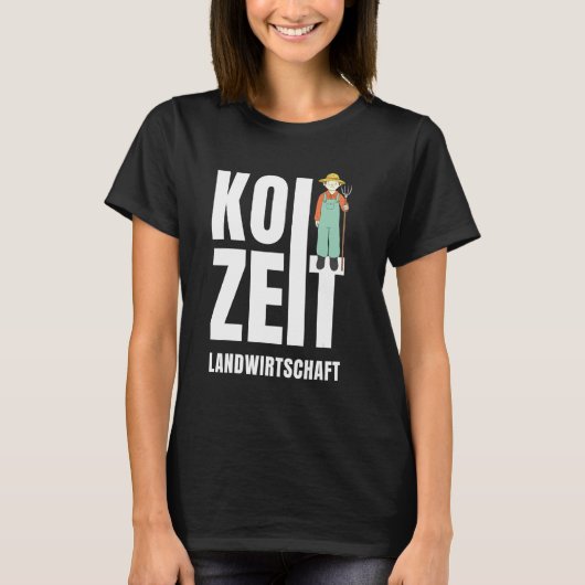 Koi Time Agriculture Bauer Swabian Dialekt T-Shirt (Vorderseite)