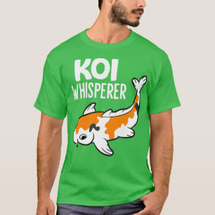Koi Whisperer Aquarium Japanisch Koi T-Shirt